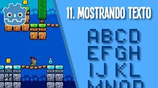 11. Mostrando texto. Plataformas 2D con Godot.