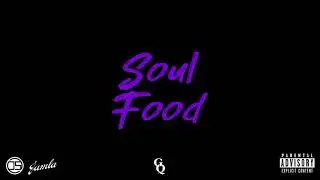 GQ - Soul Food Freestyle