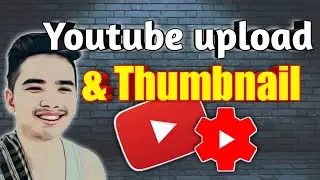 How to upload video and thumbnail on Youtube channel | 2020 | for Youtube beginners | Tutorial