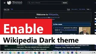 Night Mode for Wikipedia | How to make wikipedia page dark theme | Enable dark mode on wikipedia