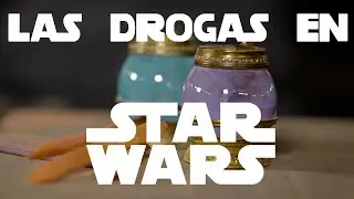 LAS DROGAS EN STAR WARS
