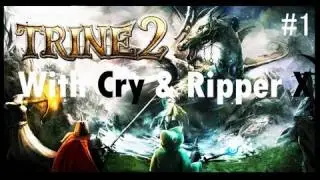 Trine 2 Co-Op Beta with Cry & Ripper X (Live Commentary)