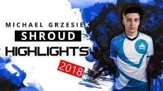 Best of shroud 2018 Compilation (FPL, ESL, Twitch) | CS:GO