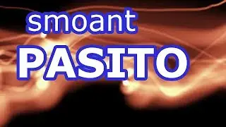 smoant pasito