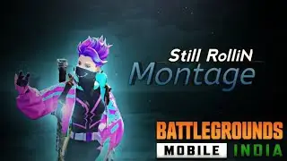 Still Rollin - Beat Syn Monatge | Bgmi Beat Syn Monatge