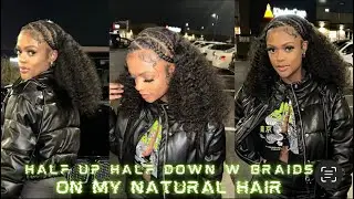 How to: Half Up Half Down with Braids on Natural Hair