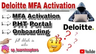 Deloitte MFA || MFA Setup || MFA Activation || PHT Portal ✔️ || 