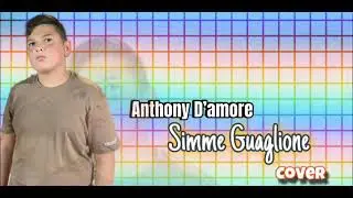 Anthony D’amore Simme Guaglione (Cover 2024)