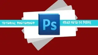 Tutorial Photoshop - Como criar Foto de Perfil pro youtube
