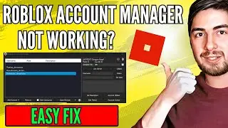 How To Fix Roblox Account Manager Not Working 2024