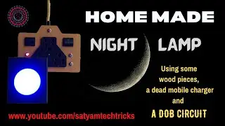 Make a home made Night Lamp using a DOB light and some wooden pieces