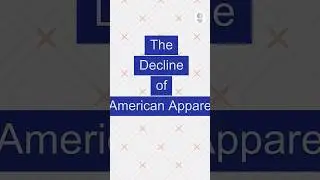 The decline of American Apparel #learning #apparel #casestudy #business #facts #new #mba #trending