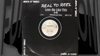 Real to Reel - Love Me Like This