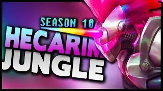[Season 10] Hecarim Jungle Gameplay Guide - League of Legends
