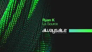 Ryan K - La Source