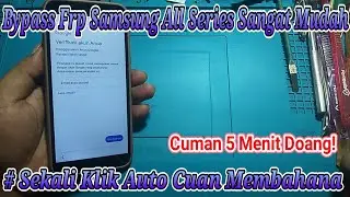 Bypass Frp Samsung All Series Mudah Banget ! Geratis Tis Tis Tis !