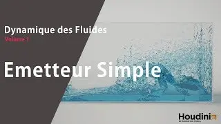 Tuto Animation | Dynamique des Fluides | Vol 1 Simple Emetteur