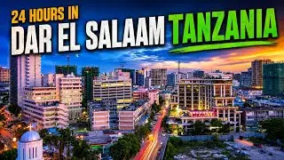 A Tourist's Guide to Dar es Salaam, Tanzania