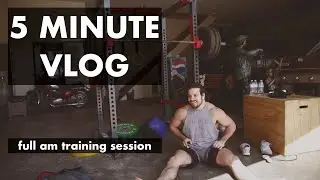 5 Minute vlog - Full morning of training