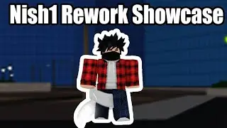 (Ro-Ghoul) New Nish1 Rework Showcase