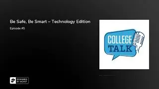 Be Safe, Be Smart – Technology Edition