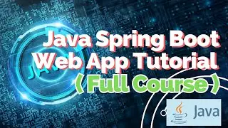 Java Spring Boot Web App Tutorial (Full Course) 