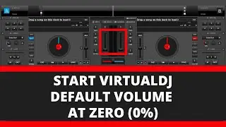 Virtual DJ Tips: Start VirtualDJ with Default Volume at Zero