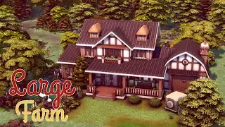Большая семейная ферма Симс 4🌳Large family farm The Sims 4 | NO CC
