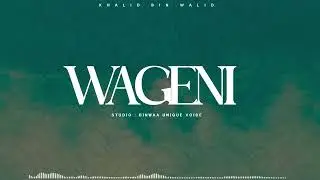 Khalid Bin Walid -Wageni (Track 5)