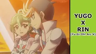[Anime Couple] Yugo x Rin (Yu-Gi-Oh! Arc V)