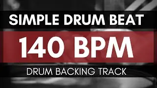 Simple drum beat backing track | Drum Metronome | 140 BPM