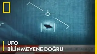 National Geographic | UFO Bilinmeyene Doğru | İlk Bölüm 3 Temmuz Pazartesi