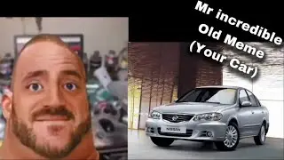 Me incredible Old MEME (Your car) @ChatFuture-n7w