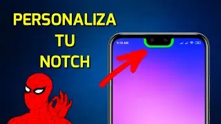 COMO PERSONALIZAR el NOTCH de tu MÓVIL ANDROID 2021