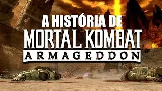 A HISTORIA DO MORTAL KOMBAT ARMAGEDDON (Mortal Kombat - Parte 8)