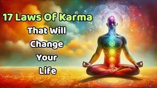 17 Laws Of Karma That Will Change Your Life | Buddhism In English