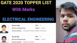 GATE -2020 TOPPERS LIST ELECTRICAL ENGINEERING WITH MARKS WITH RANK ||❤️