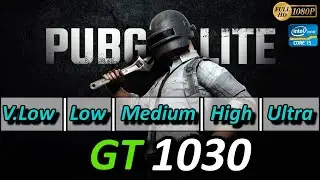 PUBG Lite(PC) GT 1030 Gameplay Benchmark | All Settings