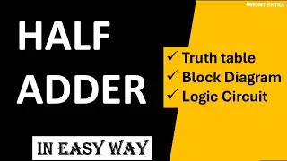HALF ADDER using NAND GATES only | Implement half adder using NAND  gate | Mostly asked in exam |