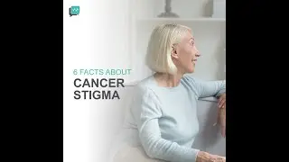 6 Facts About Cancer Stigma