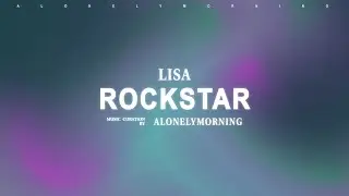 LISA - Rockstar (Lyrics)