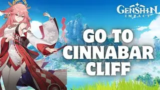 How to Go to Cinnabar Cliff in Genshin Impact 2024?