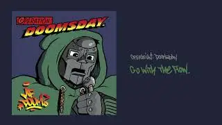 MF DOOM - Go With the Flow (Official Audio)