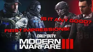 IS IT ANY GOOD - MODERN WARFARE III BETA