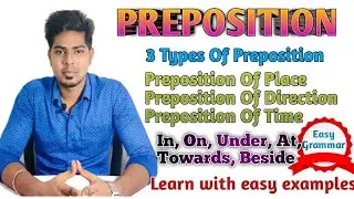 Prepositions-Types of Preposition- In, On, Under English Grammar