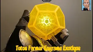 Destiny Tutos Farm Engrames Exotique