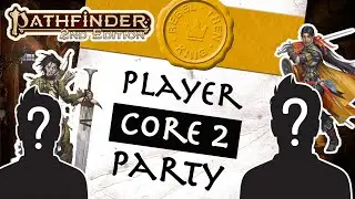Building My Perfect Player Core 2 Party - Getting the Most out of Player Core 2 Class Updates