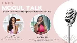 Mindset Makeover: Building a Foundation of Self-Love