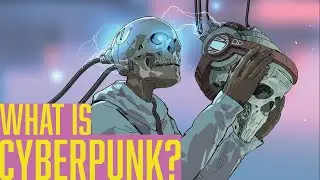 Explaining Cyberpunk in 5 minutes