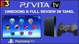 SONY PLAYSTATION TV / VITA TV UNBOXING & SETUP FULL REVIEW IN TAMIL